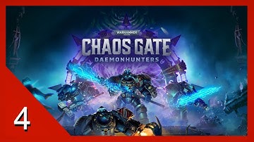 Seeding the Bloom - Warhammer 40k: Chaos Gate Daemonhunters - Let