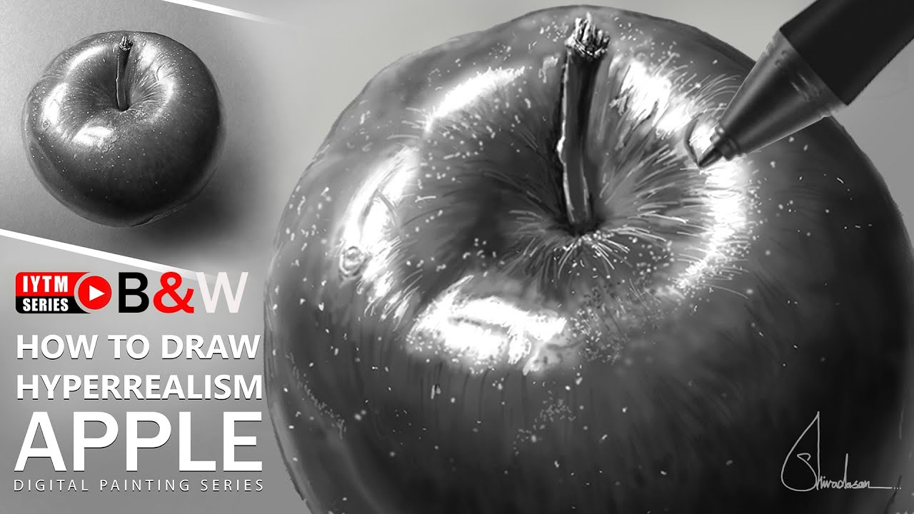 HOW TO DRAW APPLE | HYPER REALISTIC | 69MEDIA ACADEMY | B&W IYTM SERIES | HUION | PS CC | SHIVADASAN