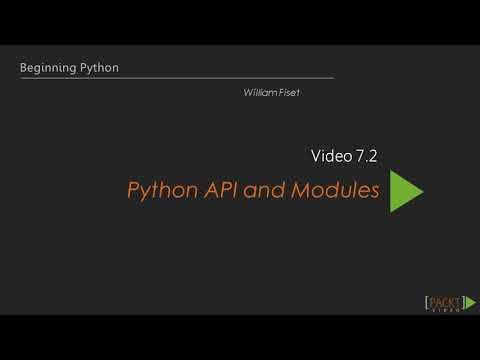 7.2 Python API and Modules