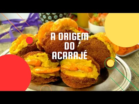 A origem do acarajé