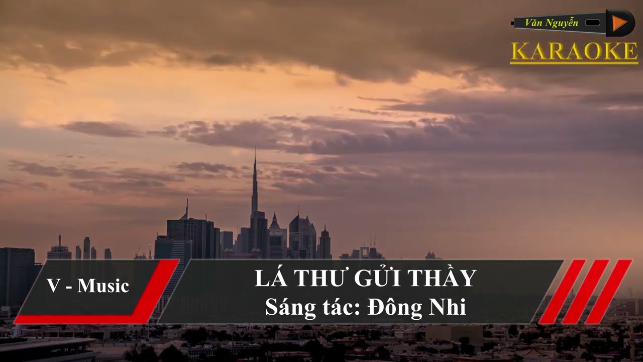 LÁ THƯ GỬI THẦY - ĐÔNG NHI - TONE C