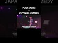 PUNK ROCK + JAPANESE COMEDY