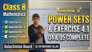Class 8 Math Exercise 4.1 Q4 &amp; Q5 | Balochistan Board New Syllabus | Dr Muhabat Ullah||