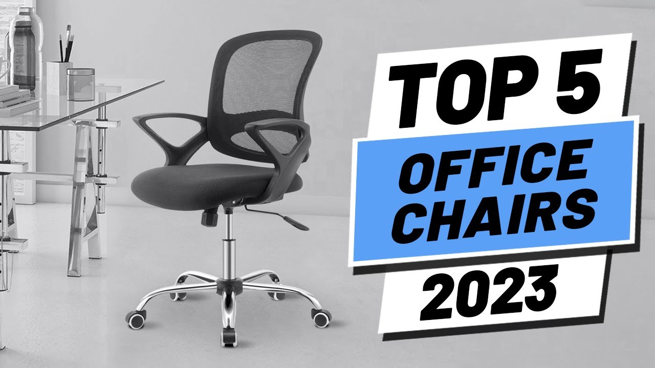 Top 5 BEST Office Chairs of [2023] YouTube
