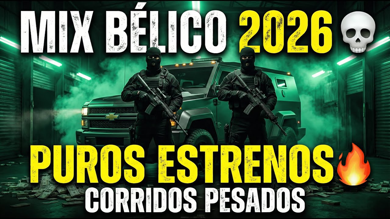 MIX BÉLICO 2026 💀 | Corridos Tumbados para alucines | SOLO ESTRENOS