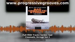 Full MIDI Tracks Series Sad Cinematic Strings Vol 2 Film Score MIDI Pack