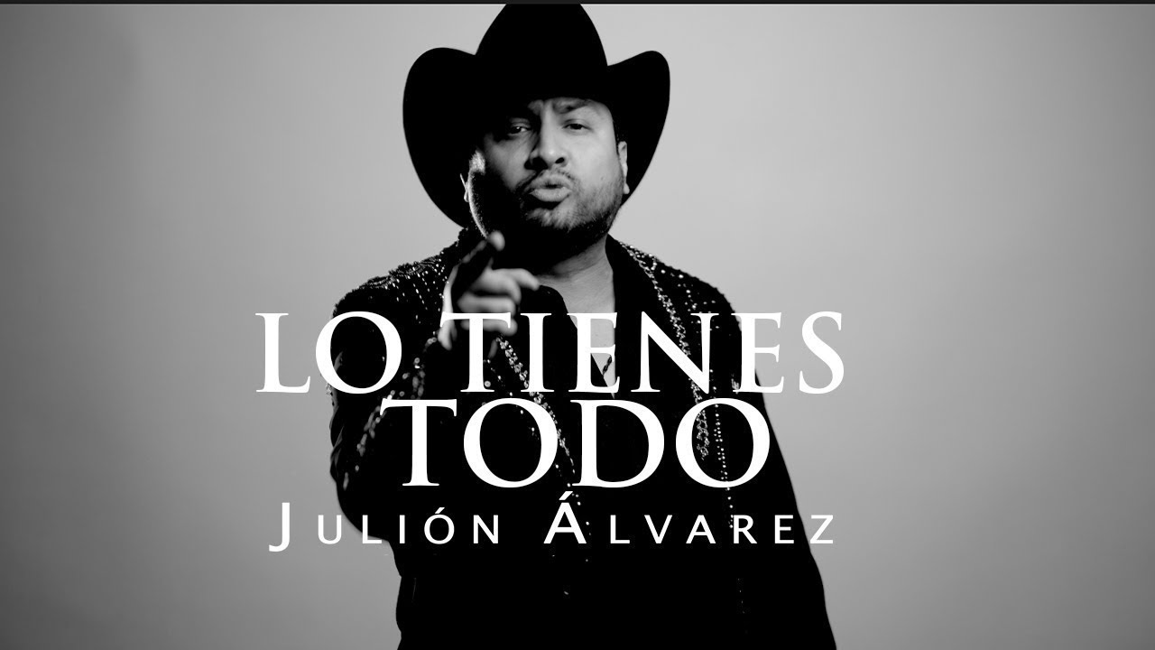 Julión Álvarez y su Norteño Banda - Lo Tienes Todo (2024 Video) Julión Álvarez y su Norteño Banda - Lo Tienes Todo (2024 Video)