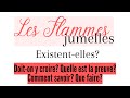 Les Flammes Jumelles existent-elles? Doit-on y croire? Comment savoir et que dois-je faire?