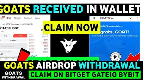 Goats Airdrop Withdrawal InBitget, Kucoin, Gate io, Mex,onex live