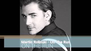 Martin Rolinski - On The Run