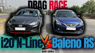 i20 nline manual vs baleno rs manual || drag race 🏁 || japanese vs korean 💪