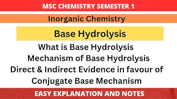 Base hydrolysis | Mechanism of Base Hydrolysis | Direct and Indirect Evidence in Favour of Conjugate