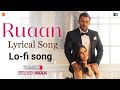 Ruaan Full Song | Tiger 3 | Salman Khan, Katrina Kaif | Pritam, Arijit Singh, Irshad Kamil, New Song