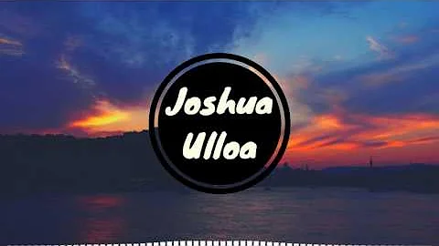 Joshua Ulloa - Comeback