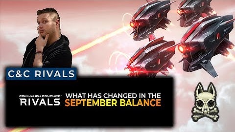 September Balance Patch Analysis | Command & Conquer Rivals