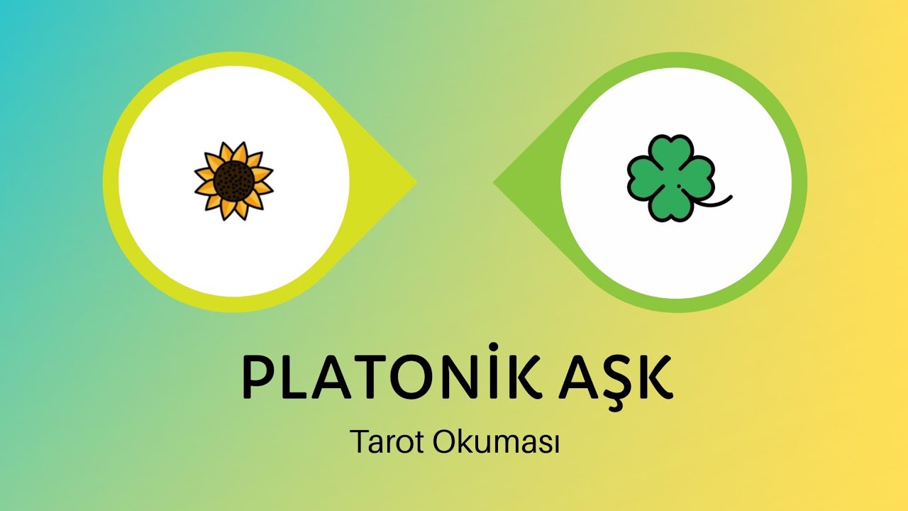 Platonik Aşk Tarot Okuması/Deste Seç 🌻🍀