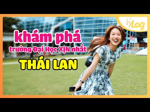 Cùng Khánh Vy khám phá trường đại học xịn nhất Thái Lan - Bangkok University