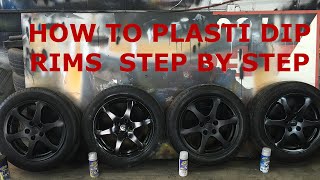 How to Plasti Dip Rims  Step By Step (Walk Through)