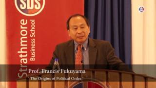 Lecture: The Origins of Political Order by Prof Francis Fukuyama