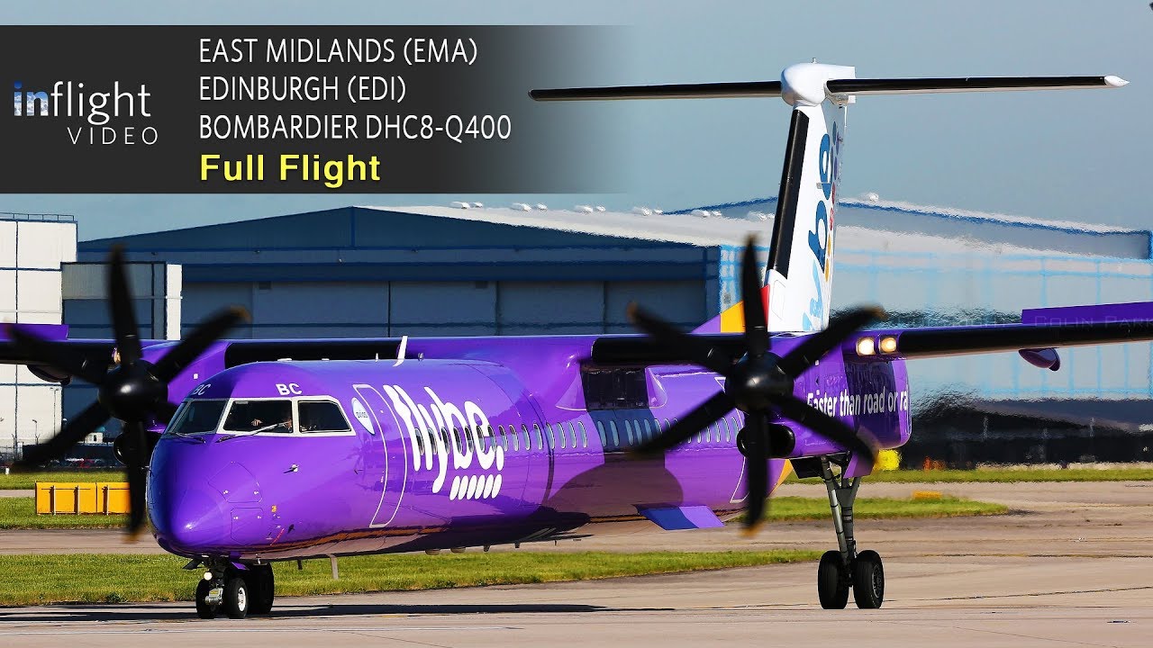 Flybe Full Flight: East Midlands to Edinburgh - Bombardier