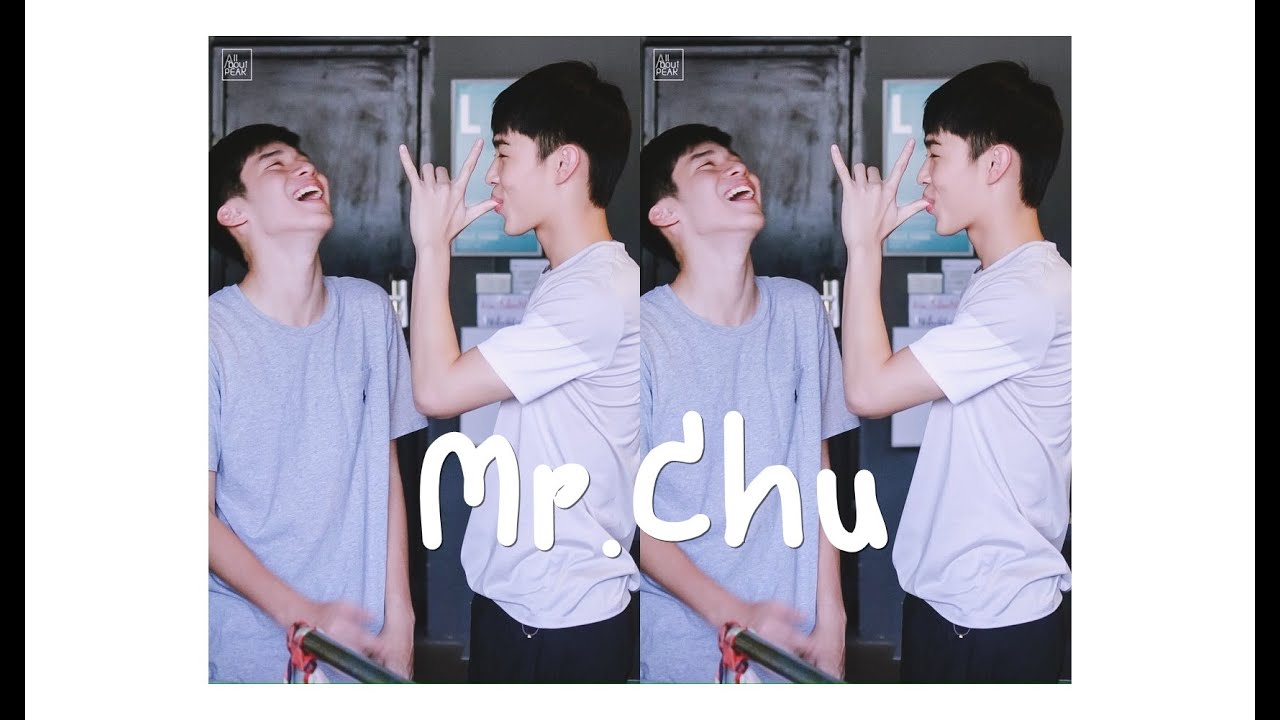 OPV Mr.Chu : #ธีร์ฟิวส์ #ทีมบูมพีค #BoomPeak ♡