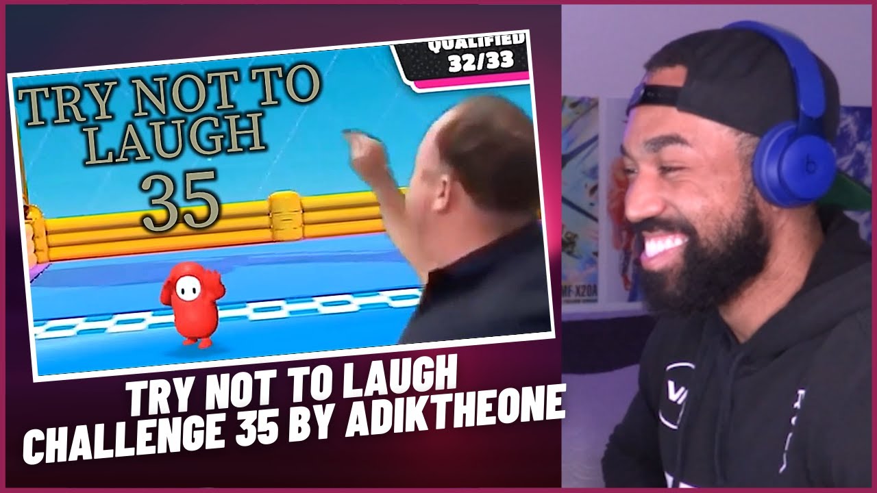 ПОВТОРНАЯ ЗАГРУЗКА* ПОПРОБУЙТЕ НЕ ЗАСМЕЯТЬСЯ | ЗАДАНИЕ 35: от AdikTheOne