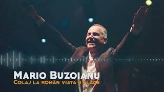 Mario Buzoianu - 🔴 La român viața îi place (Colaj)🔴