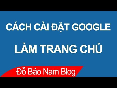 Video: Cách Cài đặt Công Cụ Tìm Kiếm Google