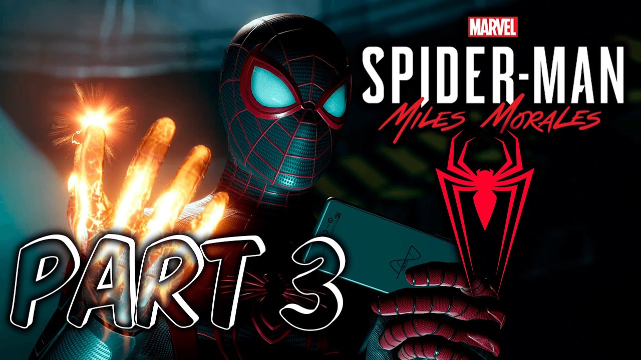 Spider Man Miles Morales Gameplay Walkthrough Part 3 Full Game No