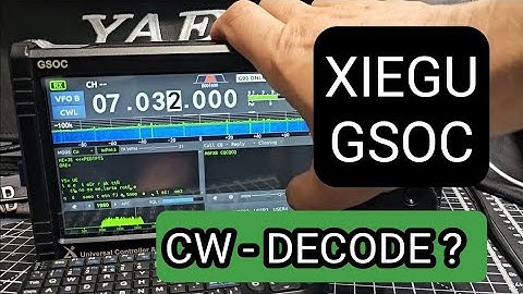 XIEGU - GSOC , CW DECODE