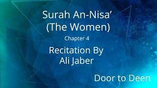 Surah An-Nisa' (The Women) Ali Jaber Quran Recitation