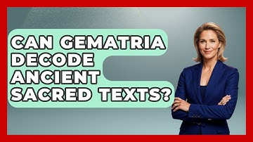 Can Gematria Decode Ancient Sacred Texts? - The Numbers Channel