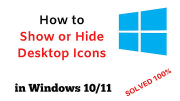 How to show or hide desktop icons Windows 10/11