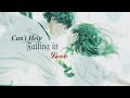 Can&#39;t Help Falling in Love (JapaneseVers.) [Kanji,Romaji,EngSub]