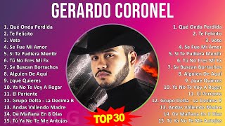 G e r a r d o C o r o n e l 2024 MIX Top Hits Collection ~ Top Alternative Corridos, Latin, Mexi...