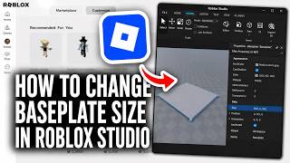 How To Change Baseplate Size In Roblox Studio (2026)