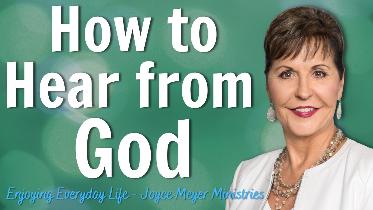 Joyce Meyer 2023 💖 How to Hear from God | Enjoying Everyday Life - YouTube