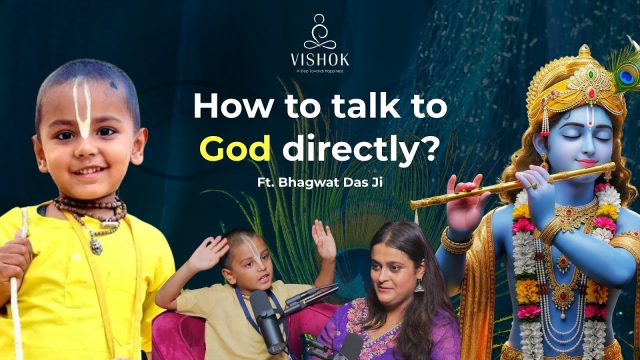 6.5 Year Old MONK: How to connect with KRISHNA & Live Satvic Life | Vishok Ft. Bhakt Bhagwat Das