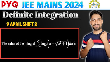 The value of the integral  ∫ logₑ(x+√x²+1) dx is
