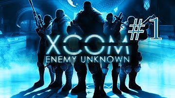 ALIENS ARE HERE!!! | XCOM Enemy Unknown #1
