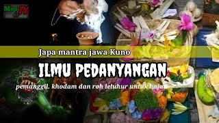 Japa mantra jawa kuno (21) - Ilmu Pedanyangan ,  Memanggil  khodam leluhur suatu tempat