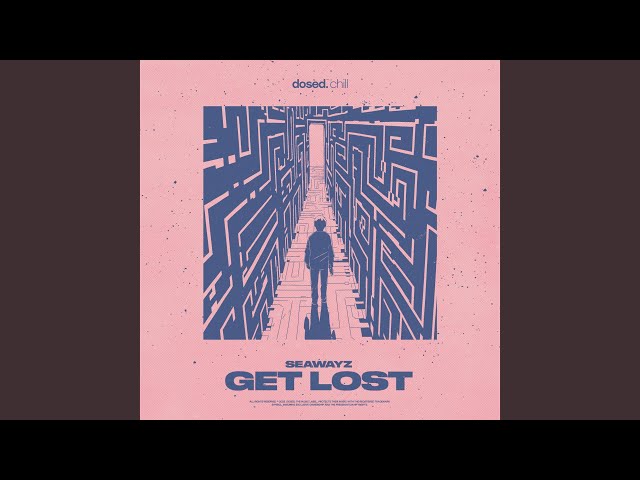 Seawayz - Get Lost