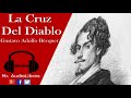 La Cruz Del Diablo - Gustavo Adolfo Bécquer - audiolibros voz humana