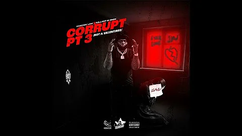 Chronic Law - Corrupt Pt3 (Not A Valentine) (Official Audio)