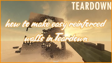 ✔️How to make quick and easy reinforced walls in Teardown✔️