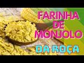 😋 Farinha de Verdade. Pura farinha de milho, bem caipira. O bom da roça. | Ep. 3