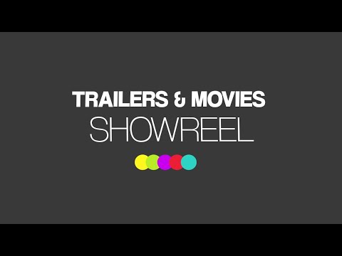 Trailers & Movies Showreel