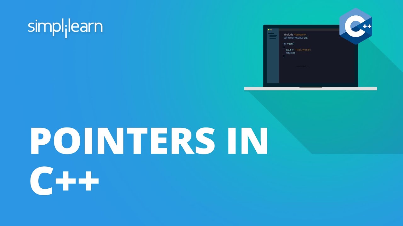 Pointers In C++ | C++ Pointers Explained | C++ Programming Tutorial For Beginners | Simplilearn