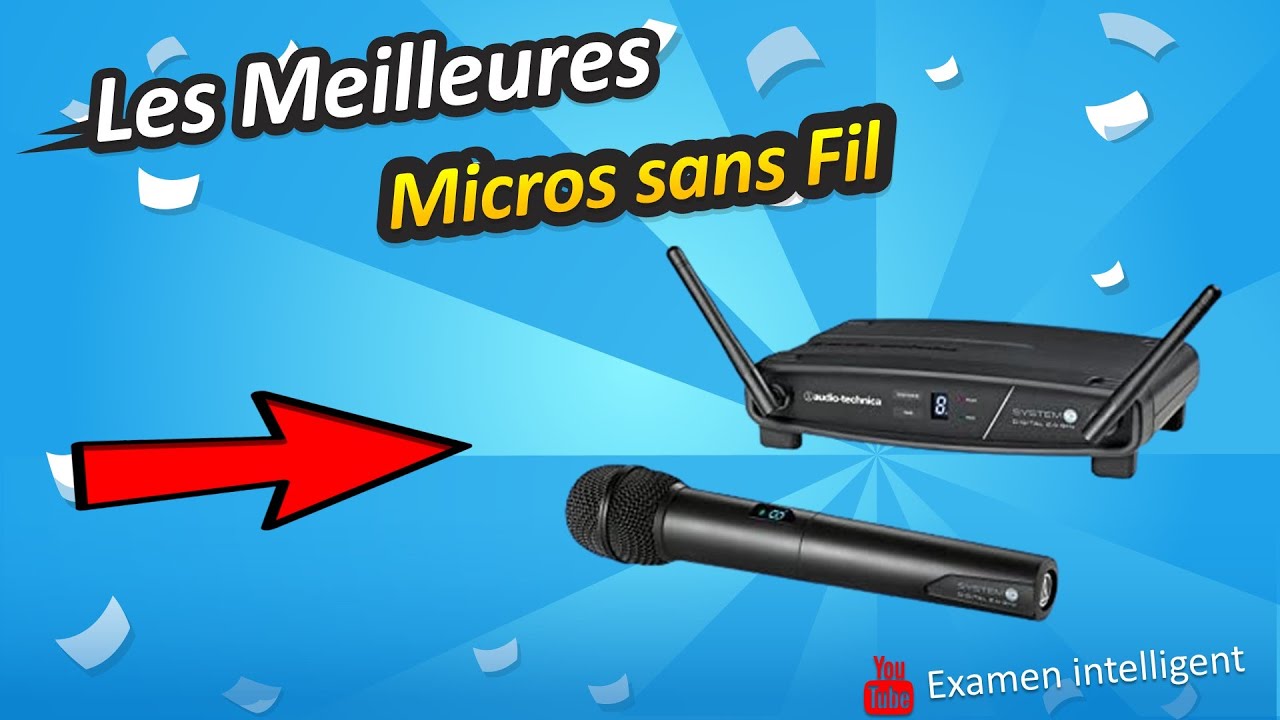 ✓ Les Meilleures Micros sans Fil - Comparatif 