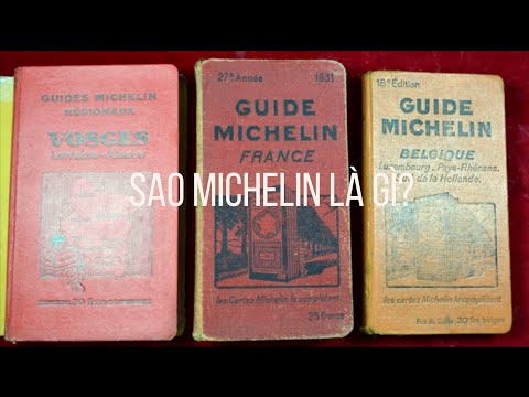 Video: Sao Michelin Là Gì